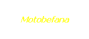 Motobefana