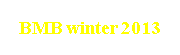 BMB winter 2013