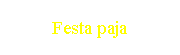 Festa paja