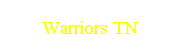 Warriors TN